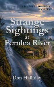 Strange sightings at Fernlea River book cover